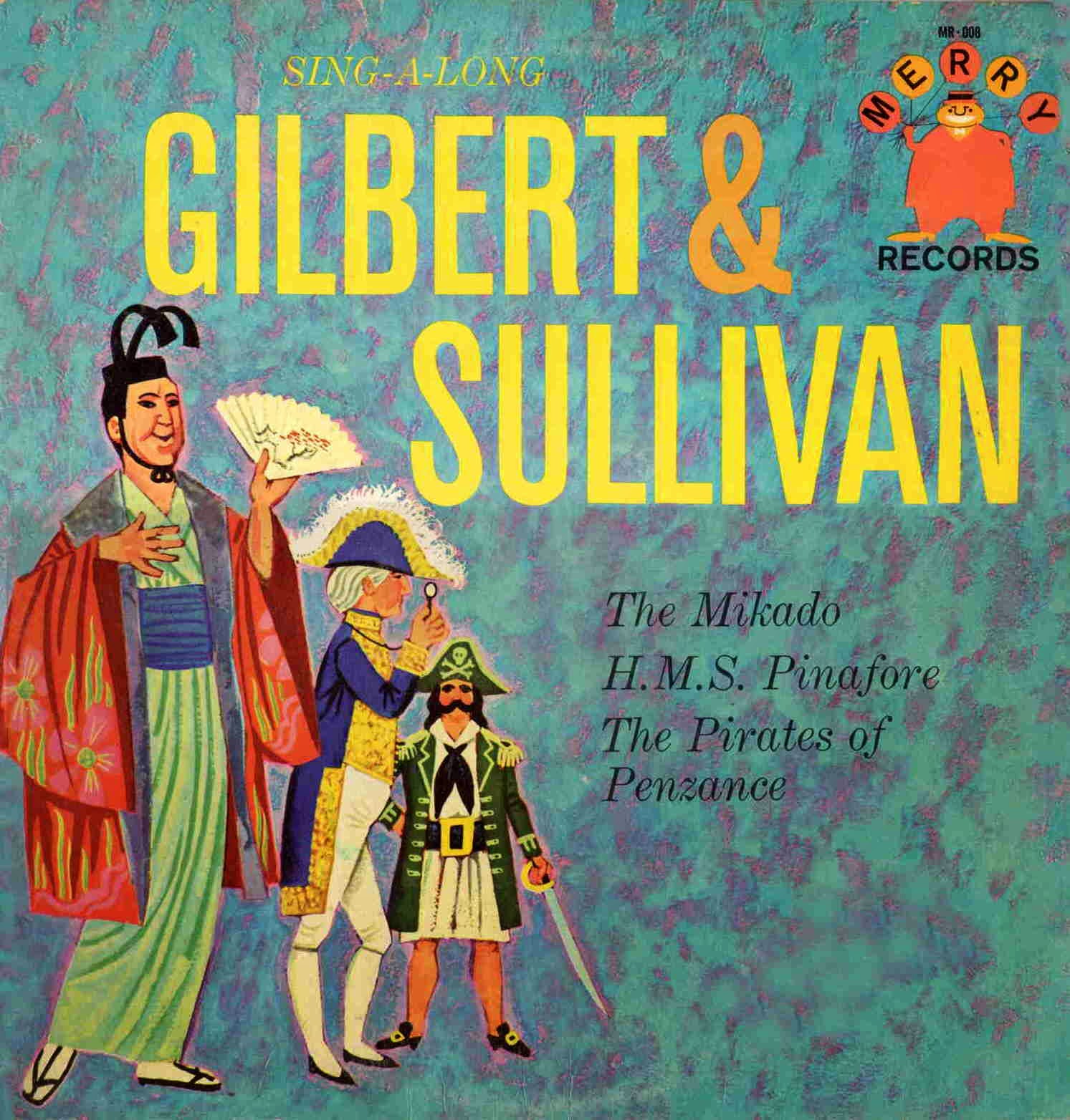 Spock’s Record RoundUp SingaLong Gilbert & Sullivan