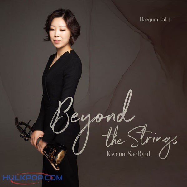 Kweon SaeByul – Beyond the Strings