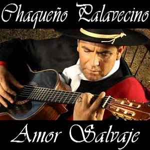 Chaqueño Palavecino – Amor Salvaje