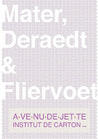 Mater, Deraedt & Fliervoet