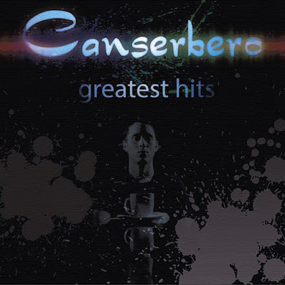 Canserbero - Greatest Hits Canserbero - Greatest Hits