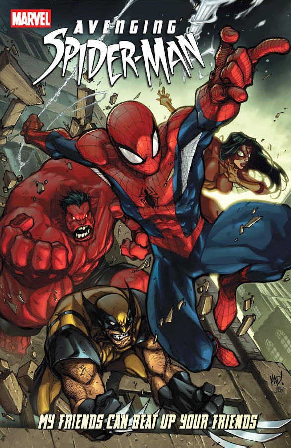 Avenging Spider-Man – My Friends Can Beat Up Your Friends Comics Cover marvel comics avenging spider man