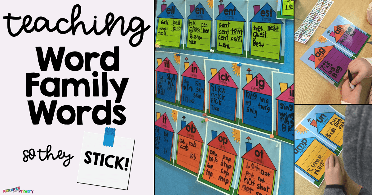 How to Teach Word Families so they Stick Hanging Around In Primary