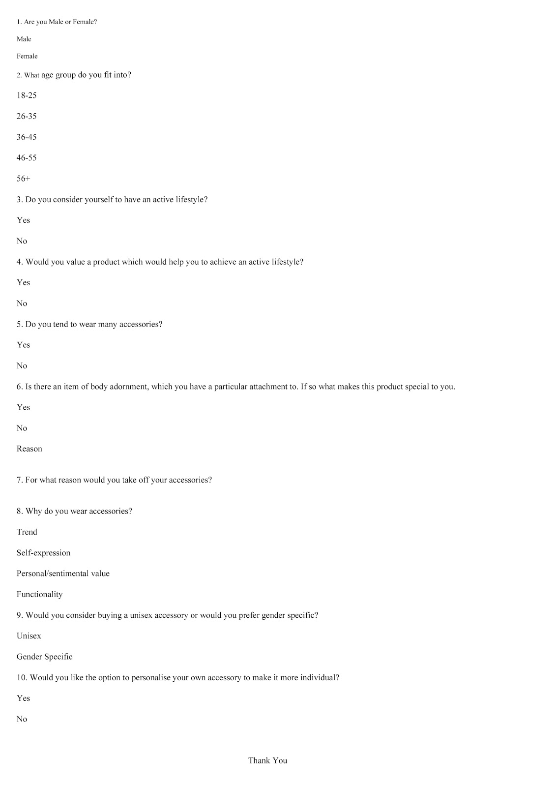 The Accessories QUESTIONNAIRE