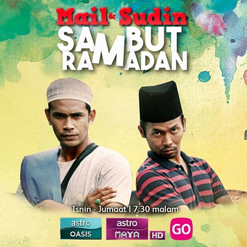 Sinopsis drama Mail & Sudin Sambut Ramadan, review drama Ramadan astro Mail & Sudin Sambut Ramadan, pelakon dan gambar drama Mail & Sudin Sambut Ramadan