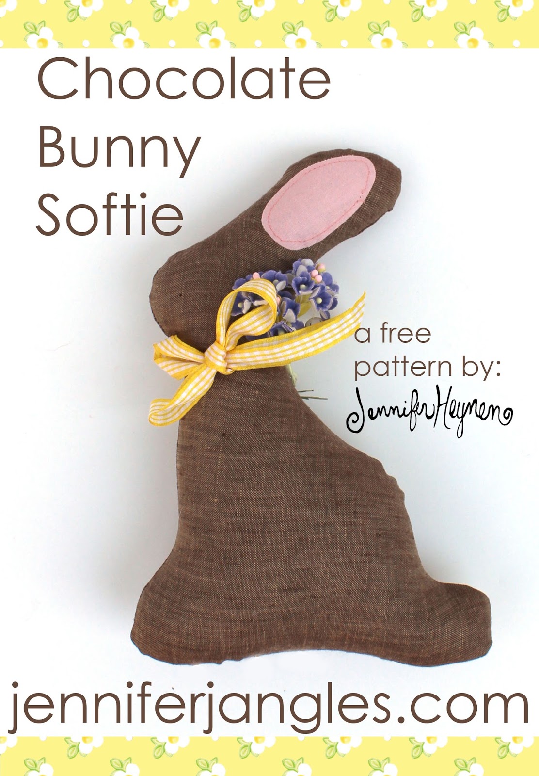 Jennifer Jangles Blog Chocolate Bunny Softie Pattern