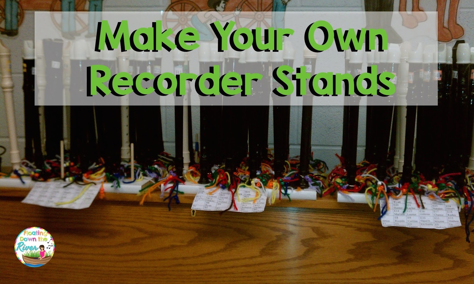 Floating Down the River Make Your Own Recorder Stands