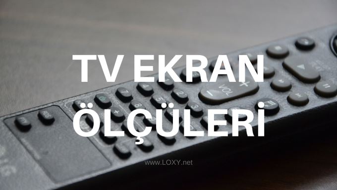 tv ölçüleri 32, 42, 40, 46, 47, 48, 50, 52, 55, 58, 60 inç kaç cm tv ölçüleri 32, 42, 40, 46, 47, 48, 50, 52, 55, 58, 60 inç kaç cm