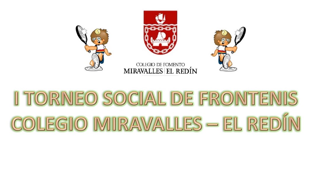 I TORNEO SOCIAL FRONTENIS COLEGIO MIRAVALLES-EL REDÍN