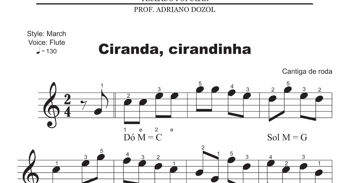 Adriano Dozol Dicas, Partituras e Vídeos Teclado Piano Ciranda, Cirandinha Cantiga de
