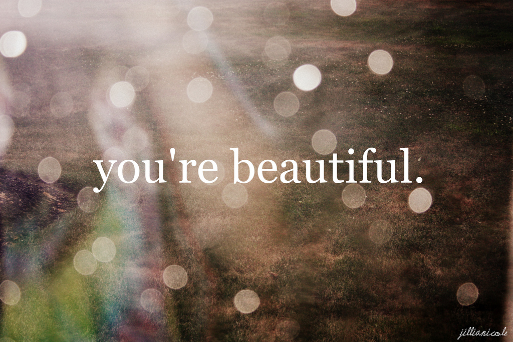 Do You Believe You're Beautiful?