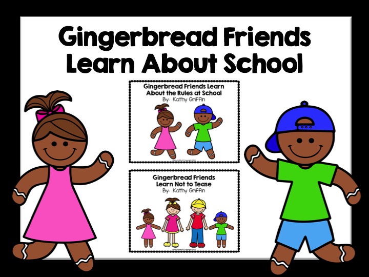 Gingerbread Friends Learn About School