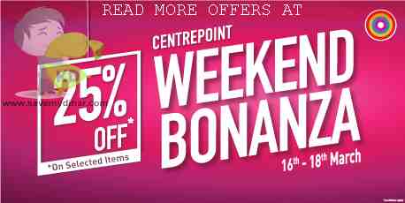 Centrepoint Kuwait - Weekend Bonanza 25% OFF