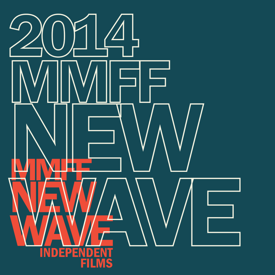 The Intersections & Beyond: MMFF New Wave 2014 Films | December 17-24, 2014
