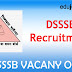 DSSSB Recruitment 2017-2018 : Lower Division Clerk(LDC), Grade-IV, Grade-II Vacancy