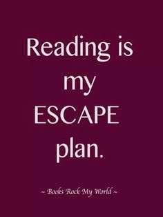 Always looking for a new Escape Plan. What's yours?