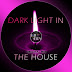 Dark Light In The House (Original Mix) DJ GRV