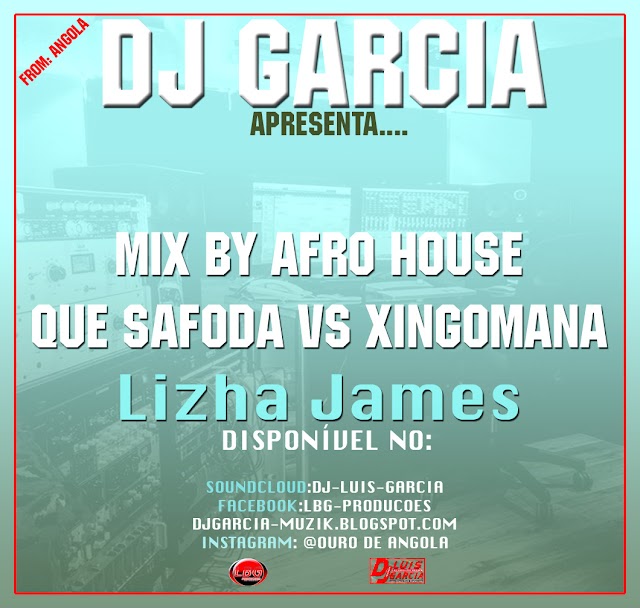 MIX AFRO HOUSE - DJ GARCIA - QUE SAFODA vs XINGOMANA  - HOUSE 2015 (DOWNLOAD FREE)