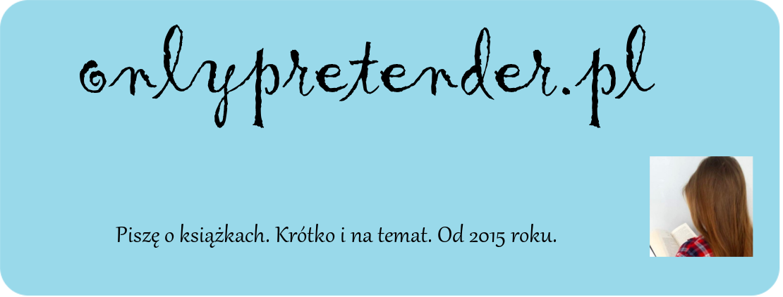 onlypretender.pl - blog książkowy