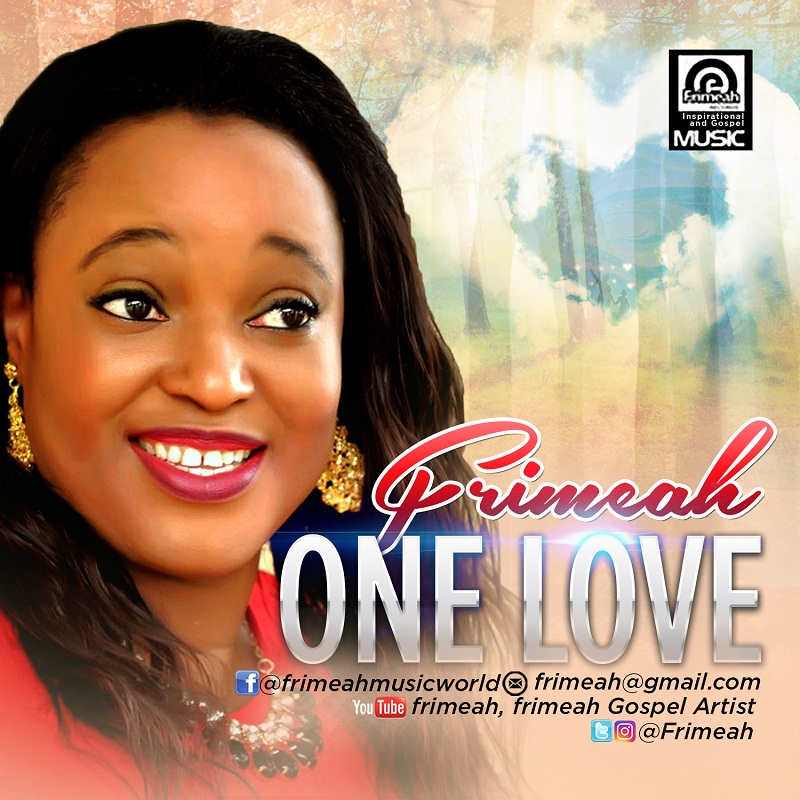 DOWNLOAD MUSIC: FRIMEAH One Love Free Download SolidMp3s DOWNLOAD MUSIC: FRIMEAH One Love Free Download SolidMp3s