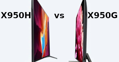 Sony X950H vs X950G Review (XBR85X950H vs XBR85X950G; XBR75X950H vs