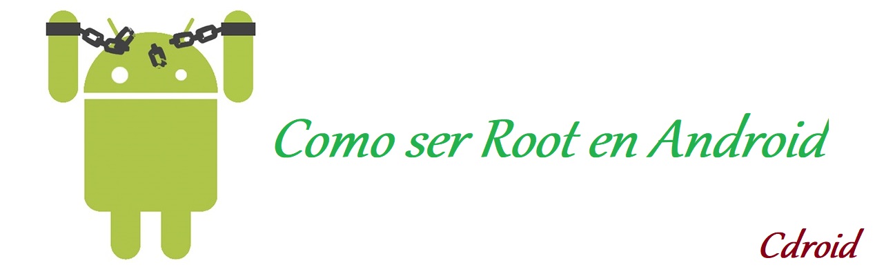 Cómo obtener acceso root en Android? Cómo obtener acceso root en Android?