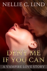 Deny Me If You Can (Nellie C. Lind)