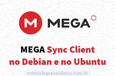 Instalando o MEGAsync no Debian e no Ubuntu