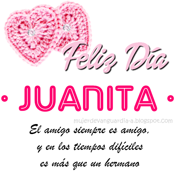Imagen de Feliz Dia Amiga con frase cristiana de amistad y nombre JUANITA