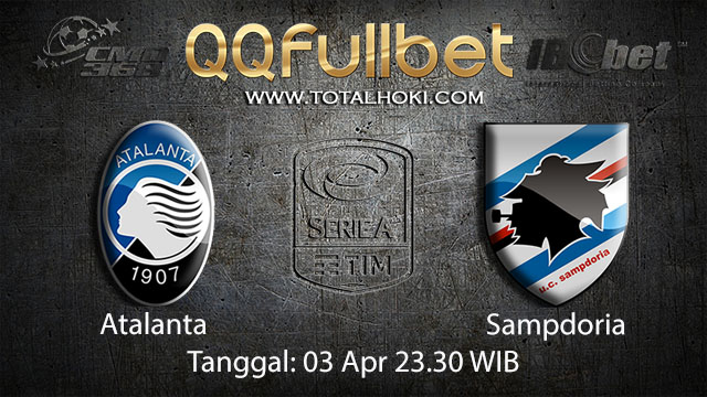 BOLA88 - PREDIKSI TARUHAN BOLA ATALANTA VS SAMPDORIA 03 APRIL 2018 ( ITALIAN SERIE A )