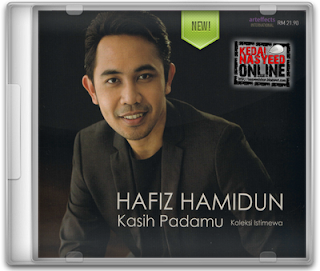 Hafiz Hamidun » Kasih Padamu (CD)  Kedai Nasyid Online