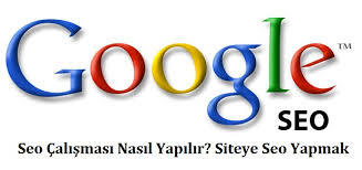Seo çalışması ne türlü yapılır Seo çalışması Antalya