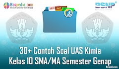 Lengkap - 30+ Contoh Soal UAS Kimia Kelas 10 SMA/MA Semester Genap Terbaru Lengkap - 30+ Contoh Soal UAS Kimia Kelas 10 SMA/MA Semester Genap Terbaru