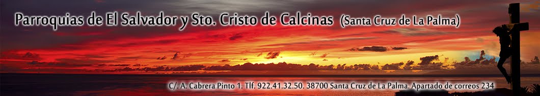 Parroquias de El Salvador y Sto. Cristo de Calcinas (Santa Cruz de La Palma).
