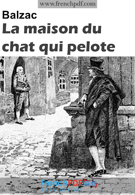 La maison du chat qui pelote en pdf d'Honoré de Balzac La maison du chat qui pelote en pdf d'Honoré de Balzac