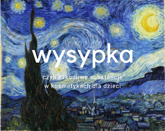 Wysypka, czyli o szkodliwych substancjach w kosmetykach dla dzieci