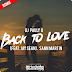 Lançamento: DJ Pauly D feat. Jay Sean - Back To Love (Sann Martin Remix) + Extended