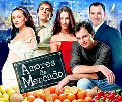 Amores de mercado Telenovela Amores de mercado