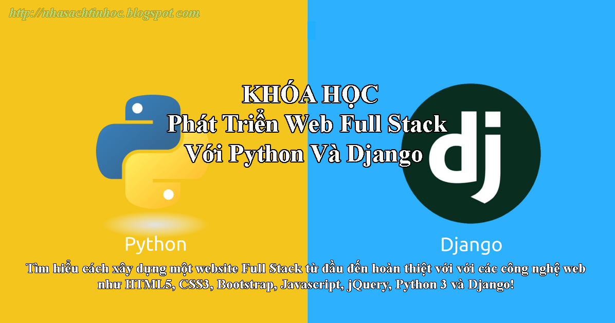 Chia Sẻ Khóa Học Phát Triển Web Full Stack Với Python Và Django [Khóa ...