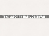 Contoh Teks Laporan Hasil Observasi Tentang Tumbuhan Dalam Bahasa Jawa