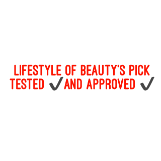 Lifestyle of Beauty Tested and Approved