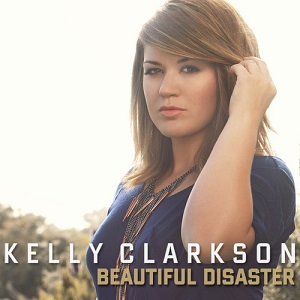 Kelly Clarkson - Beautiful Disaster
