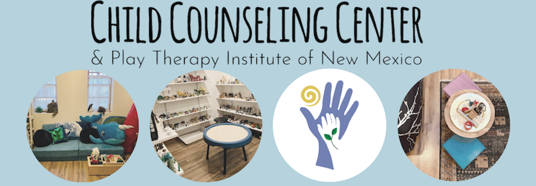 Child Counseling Center of New Mexico & Play Therapy Institute