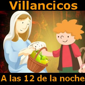 Villancicos – A las 12 de la noche