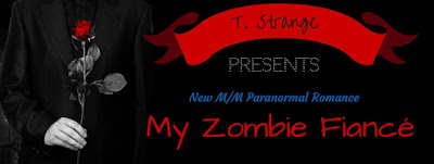 Life, Books, & Loves: My Zombie Fiancé by Author T. Strange