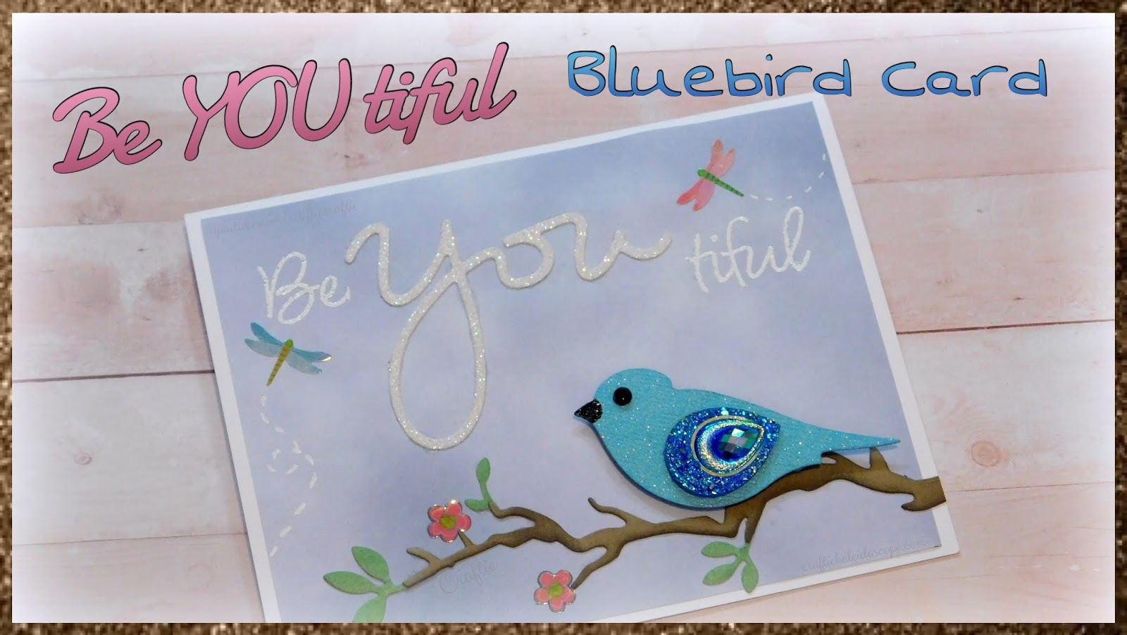 Craftie Kaleidoscope BeYOUtiful Bluebird Card