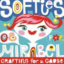 Make handmade softies? YOU can help Mirabel too!