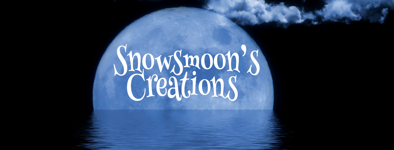 Snowsmoon's Creations