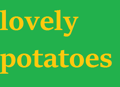 lovely potatoes