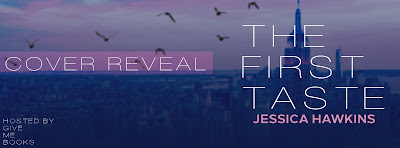 The First Taste by Jessica Hawkins Cover Reveal + Giveaway